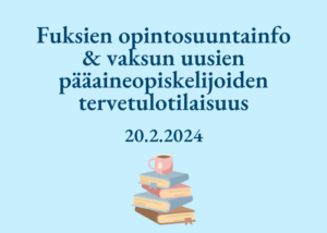 Read more about the article Fuksien opintosuuntainfo & pääaineopiskelijoiden tervetulotilaisuus 20.2.2024